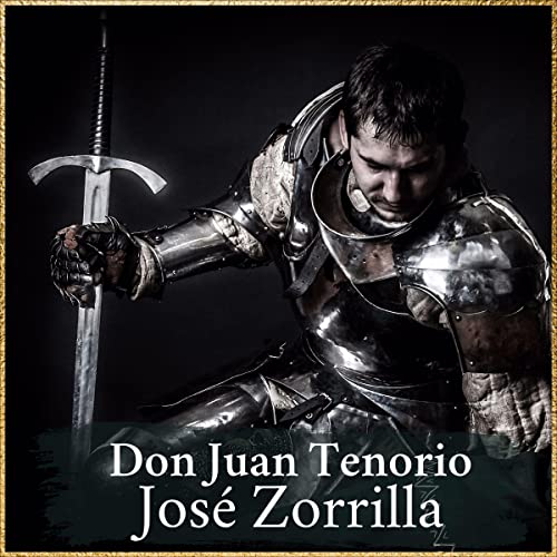 Don Juan Tenorio: la obra completa
