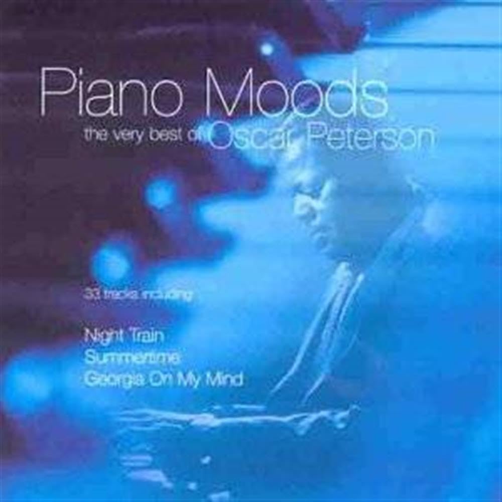 Piano Moods: the Very Best of Oscar Peterson