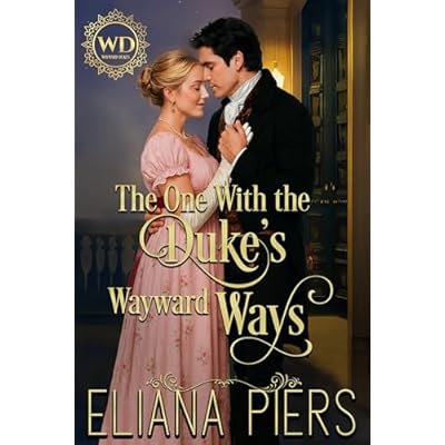 The One With the Duke's Wayward Ways