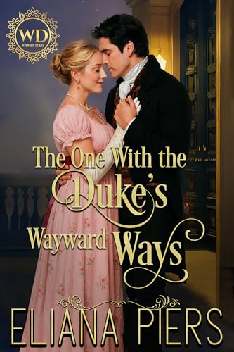 The One With the Duke's Wayward Ways