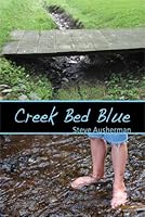 Creek Bed Blue 1893035158 Book Cover