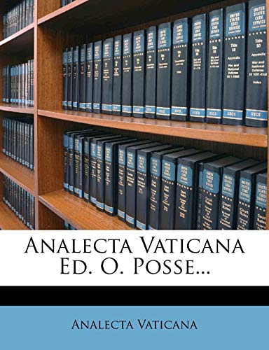 Analecta Vaticana Ed. O. Posse... (Latin Edition)