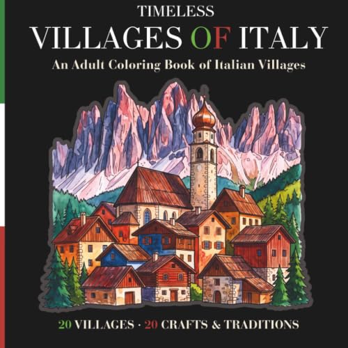 Timeless Villages of Italy: An Adult Coloring Book of Twenty Italian Villages and the Traditional Crafts That Made Each One Famous, from Burano's Lace to Castelmezzano's Cliffs (The Italy Collection) image 2