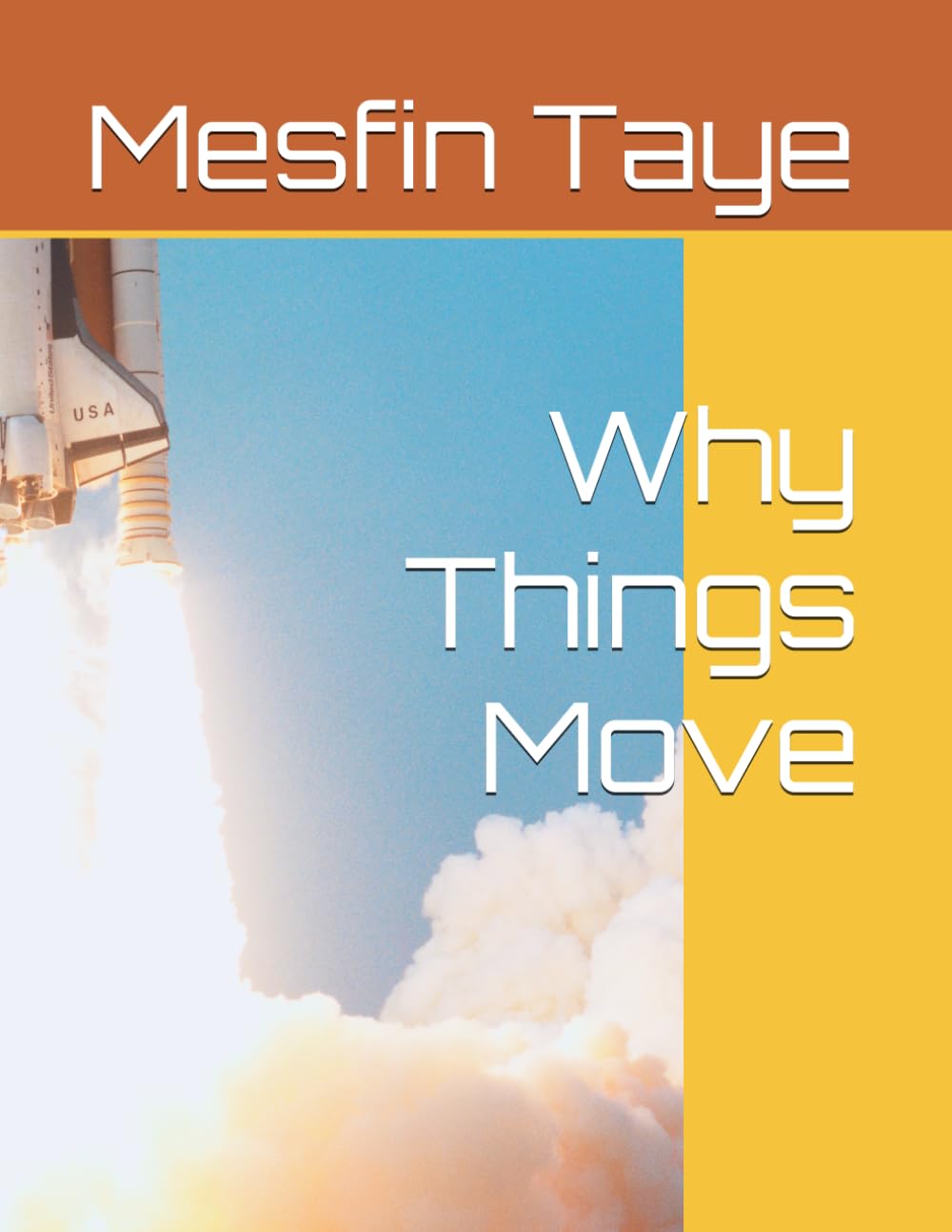 Why Things Move