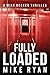 Fully Loaded (The Silencer Series Book 2)