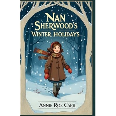 Nan Sherwood's Winter Holidays: Rescuing the Runaways