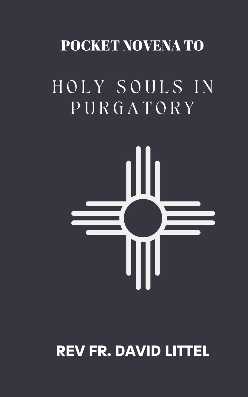 NOVENA TO THE HOLY SOULS IN PURGATORY: POCKET BOOK