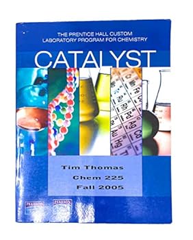 Paperback Catalyst (Laboratory Manual) (The Prentice Hall Custom Laboratory Program for Chemistry) Book