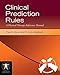 Clinical Prediction Rules: A Physical Therapy Reference Manual: A Physical Therapy Reference Manual (Contemporary Issues in Physical Therapy and Rehabilitation Medicine)