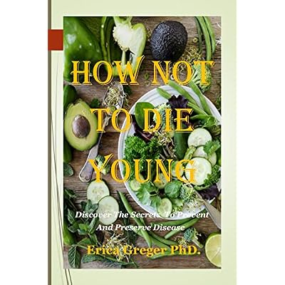 How Not To Die Young