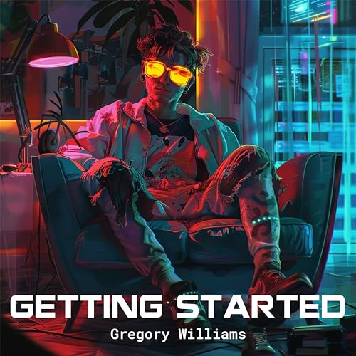 Gregory Williams Rapper Amazon.com: Getting Started : Gregory Williams: Digital Music