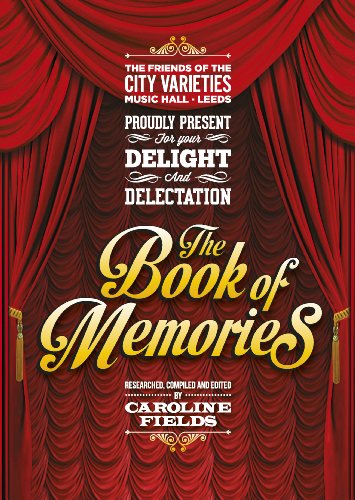Book of Memories: The Friends of the City Varieties