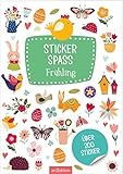  Stickerspaß Frühling: Über 200 Sticker  Ostersticker - passend fürs Osternest