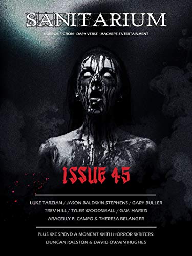 Sanitarium Issue #45: Sanitarium Magazine #45 (2016) (English Edition)