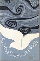 As in the Days of Noah 0919649572 Book Cover