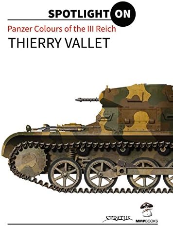 Panzer Colours of the III Reich: 3 (Spotlight on)