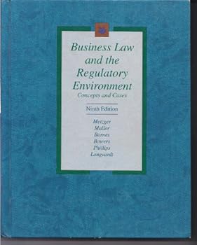 Hardcover Business Law and the Regulatory Environment: Concepts and Cases (Irwin Legal Studies in Business Series) Book