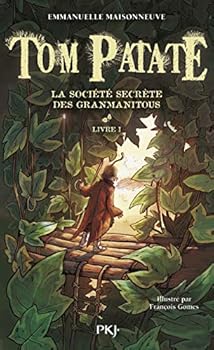 Pocket Book Tom Patate - tome 1 La société secrète des Granmanitous (1) [French] Book