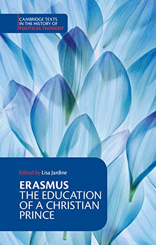 Erasmus: The Education of a Christian Prince with the...