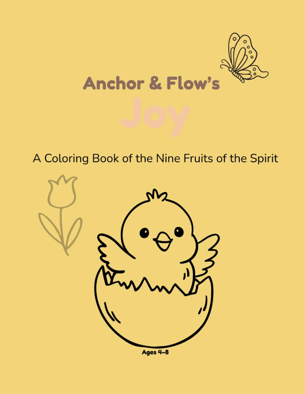 Joy Coloring Book: A Coloring Book of the Nine Fruits of the Spirit