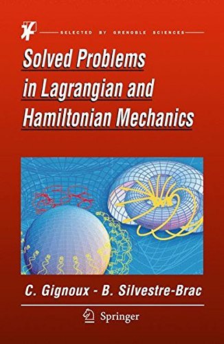  Solved Problems in Lagrangian and Hamiltonian Mechanics (Grenoble Sciences) by Claude Gignoux (2009-07-17)
