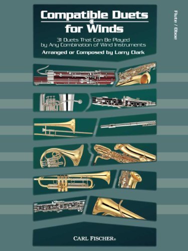 Compatible Duets for Winds, Flute or Oboe by Arranged or Composed by Larry Clark (2010-08-02)      Sheet music – January 1, 1737