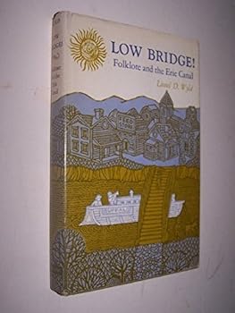 Low Bridge!: Folklore and the Erie Canal (York State Books)