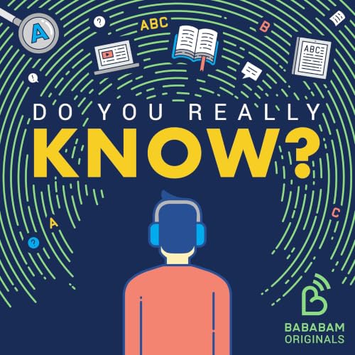 D&eacute;couvrez notre podcast en anglais : Do You Really Know !