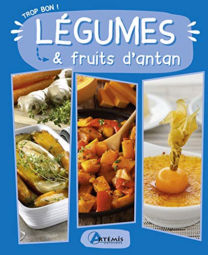Télécharger Légumes & fruits d'antan PDF