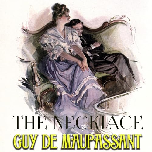 The Necklace by Guy de Maupassant episode artwork