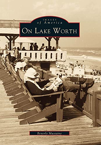 Lake Worth (Images of America: Florida)