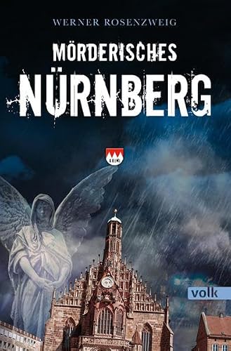Mörderisches Nürnberg: Ein Franken-Krimi (Mörderisches Franken)