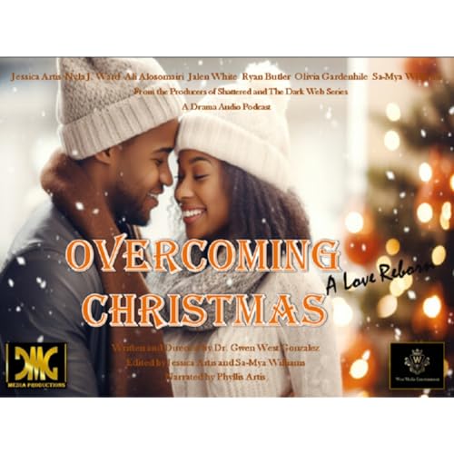 Overcoming Christmas - A Love Reborn