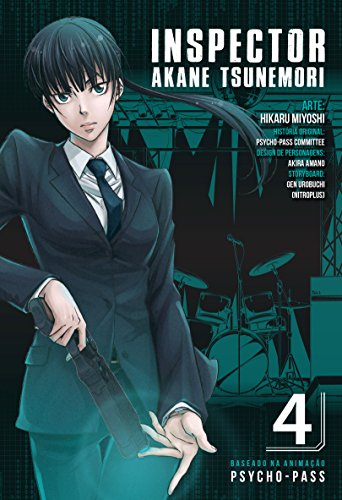 Psycho-pass – inspector akane tsunemori – volume 4