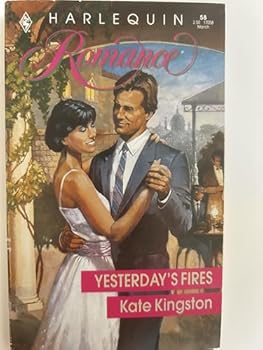 Paperback Yesterday's Fires (Harlequin Romance Ser., No. 58) Book