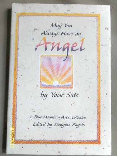 May You Always Have an Angel by Your Side (Blue Mountain Arts Collection)