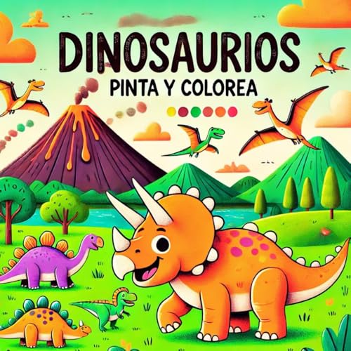 Dinosaurios Pinta y Colorea: Libro de colorear educacional con dinosaurios para niños de 3 - 12 años