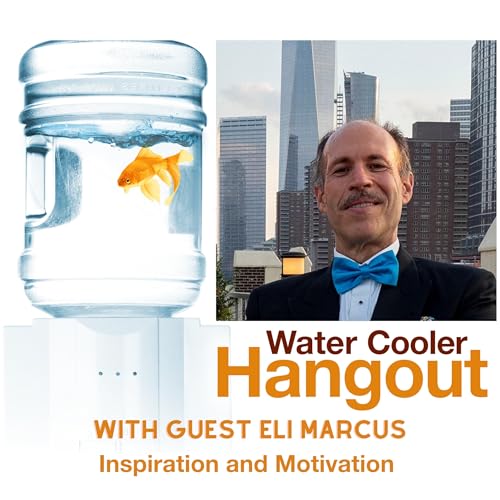 Inspiration and Motivation with Eli Marcus