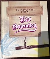 12 Principles for a New Generation 1932285903 Book Cover