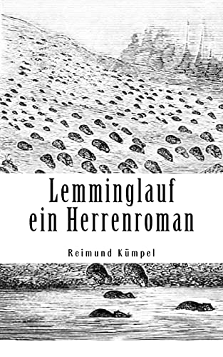 Lemminglauf: Ein Herrenroman (German Edition)