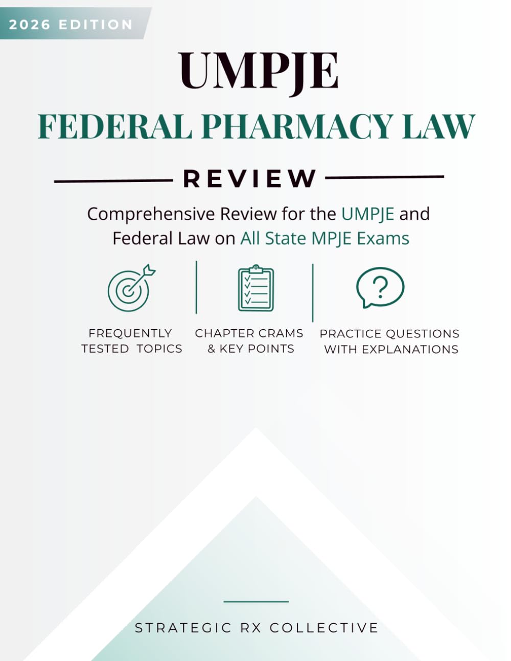 UMPJE: Federal Pharmacy Law Review: Comprehensive Review for the UMPJE and Federal Law on All State MPJE Exams