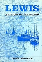 Lewis: A History of the Island 0903065738 Book Cover