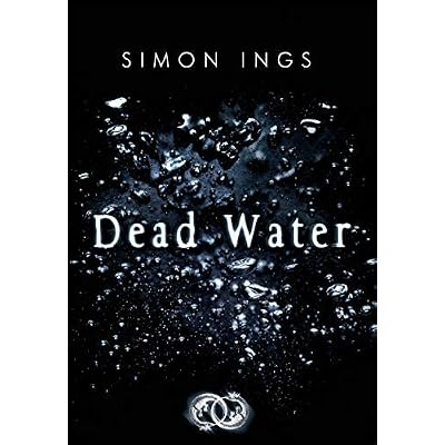 Dead Water by Simon Ings