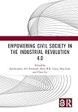  Empowering Civil Society in the Industrial Revolution 4.0: Proceedings of the 1st International Conference on Citizenship Education and Democratic Issues ... October 14, 2020 (English Edition)