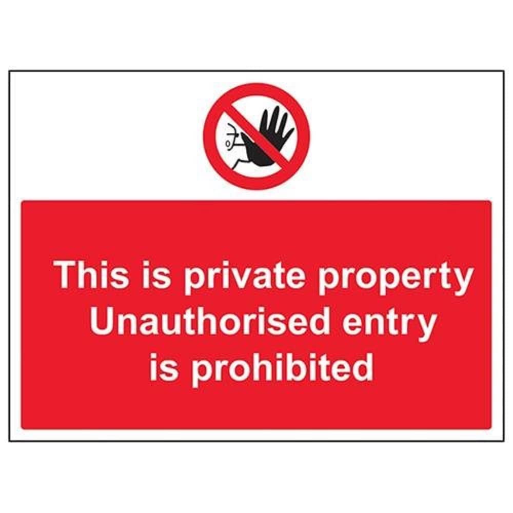 V Safety This Is Private Property, The Entry Of Unauthorised Persons Is Prohibited Sign - 400mm x 300mm - 1mm Rigid Plastic