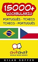 Capa de 15000+ Português - Tcheco Tcheco - Português Vocabulário (Bate-papo Mundial)
