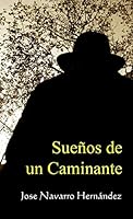 Sueños de un Caminante 8499815863 Book Cover