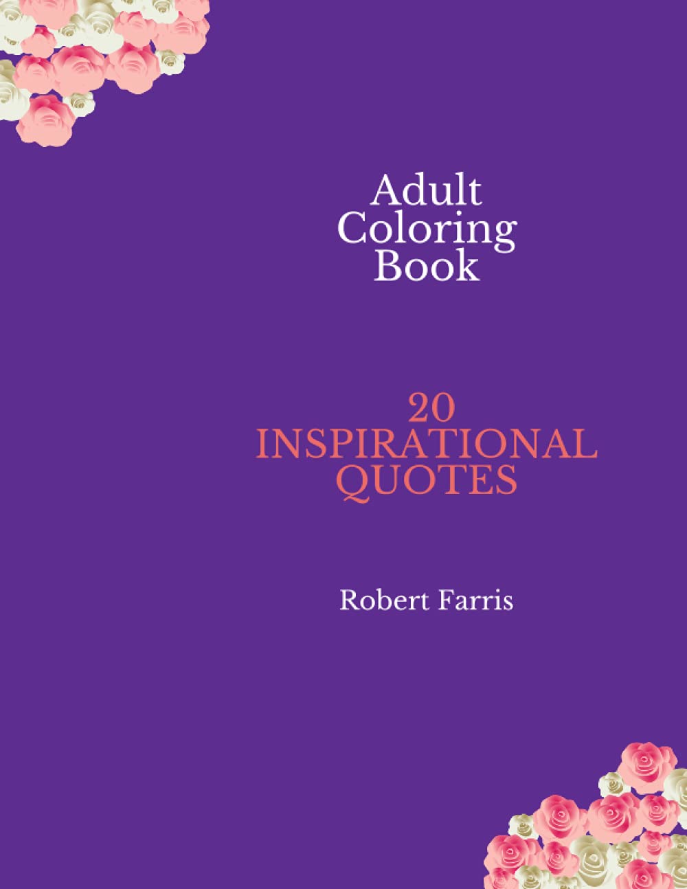 20 Inspirational Quotes Coloring Book