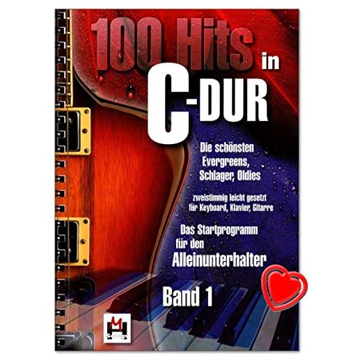 100 Hits in C-Dur - Band 1 - Die schönsten Evergreens, Schlager, Oldies - inkl Herzklammer - BOE7696.