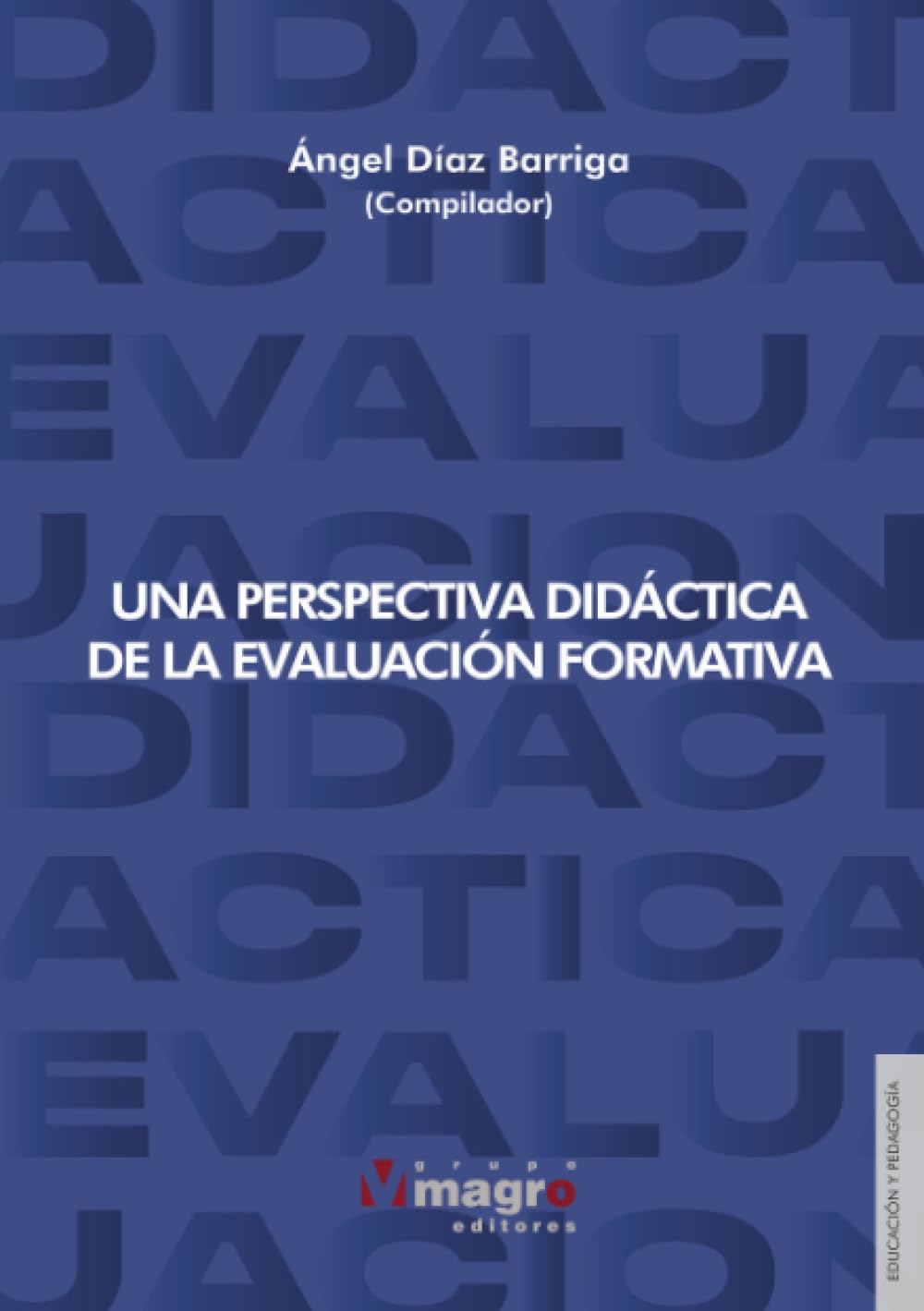 UNA PERSPECTIVA DIDÁCTICA DE LA EVALUACIÓN FORMATIVA